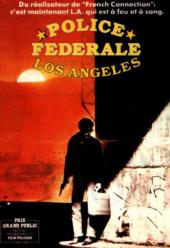 Police fédérale Los Angeles / To.Live.And.Die.In.L.A.1985.720p.BluRay.4xRus.Eng.HDCLUB-DON
