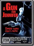 A gun for Jennifer