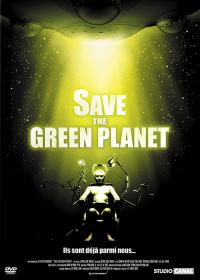Save.The.Green.Planet.2003.Vostfr.DvdRip.AC3.x264-Dread-Team