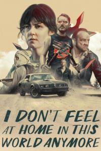I Don't Feel at Home in This World Anymore / I.Dont.Feel.At.Home.In.This.World.Anymore.2017.NF.720p.WEB-DL.x264.AAC-ETRG